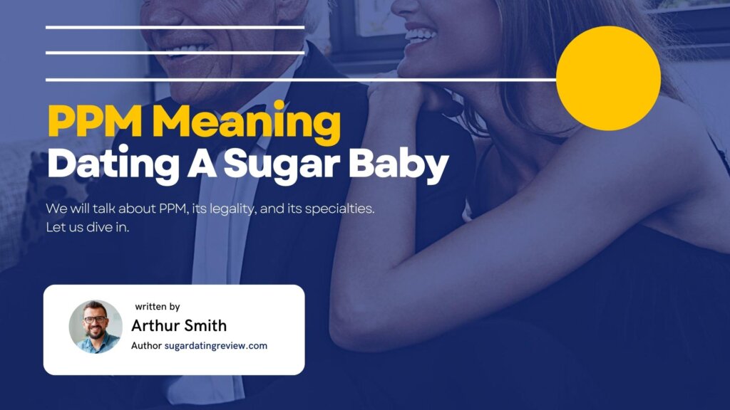 PPM Meaning: Dating A Sugar Baby