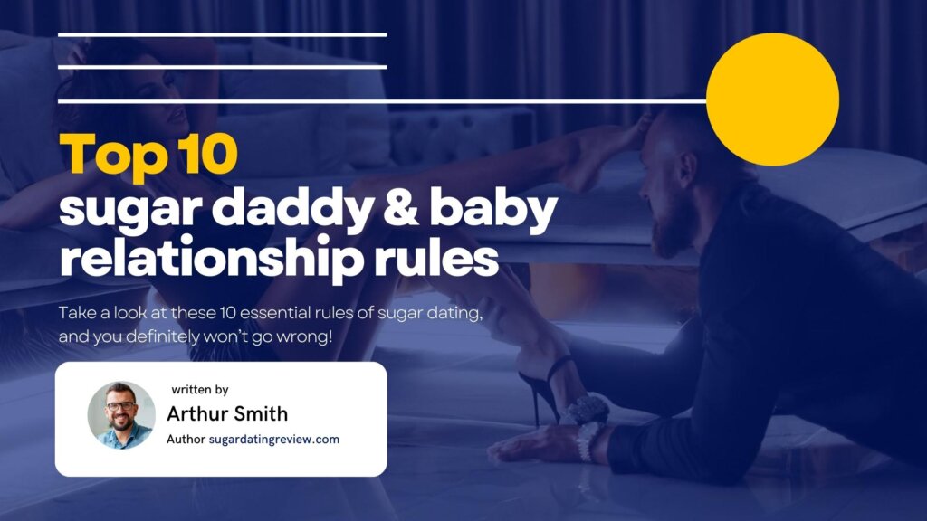 Top 10 Sugar Daddy & Baby Relationship Rules