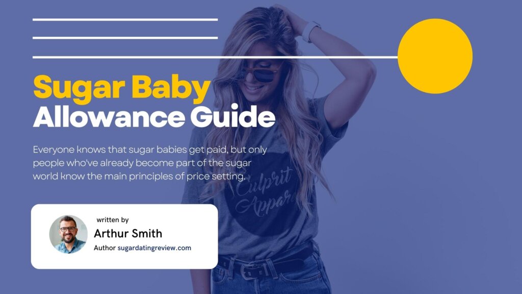 Sugar Baby Allowance Guide: All You Should Know About Sugar Price Setting