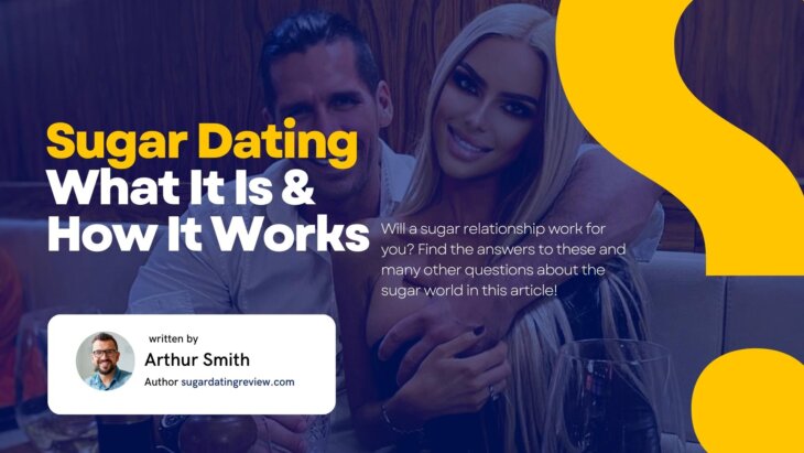 What Is Sugar Dating? All You Should Know About Sugar Relationship