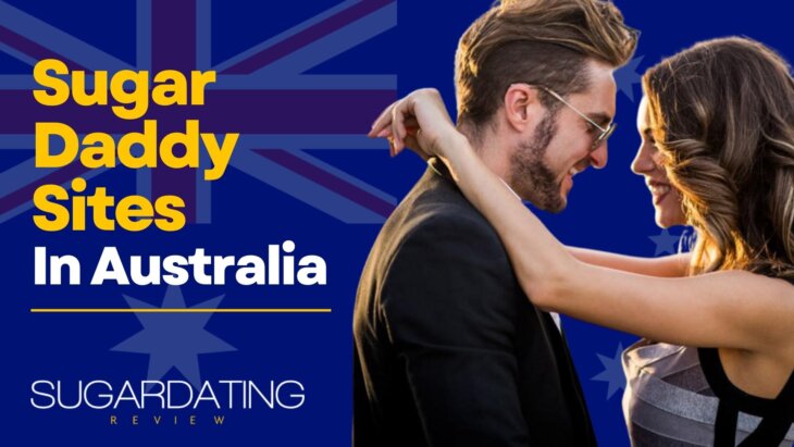 Best Sugar Daddy Sites In Australia – Top Websites in 2023