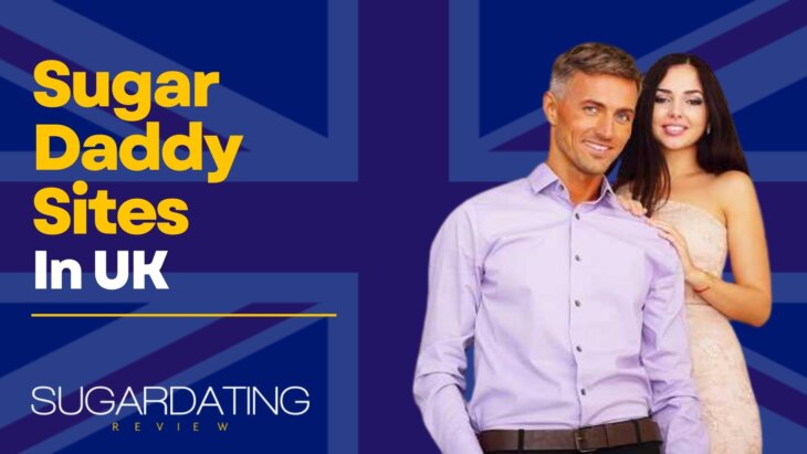 Best Sugar Daddy Sites In UK: Top Websites In 2023