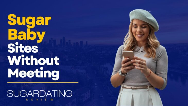 4 Best Free Sugar Baby Sites And Apps Without Meeting